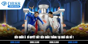 Kèo Châu Á - Bí Quyết Bắt Kèo Chắc Thắng Tại Nhà Cái Số 1